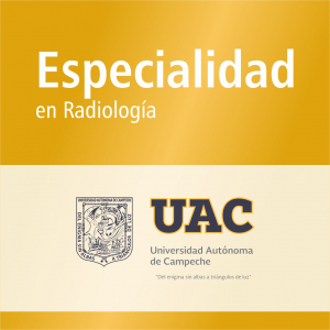 Especialidad en Radiolog&iacute;a