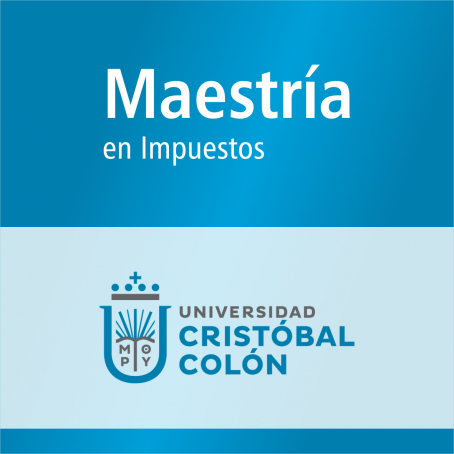 Maestr&iacute;a en Impuestos