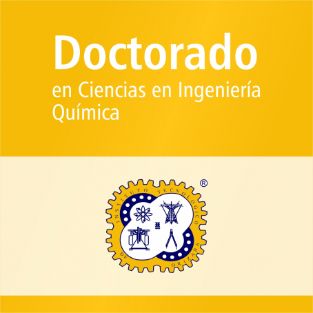 Doctorado en Ciencias en Ingenier&iacute;a Qu&iacute;mica