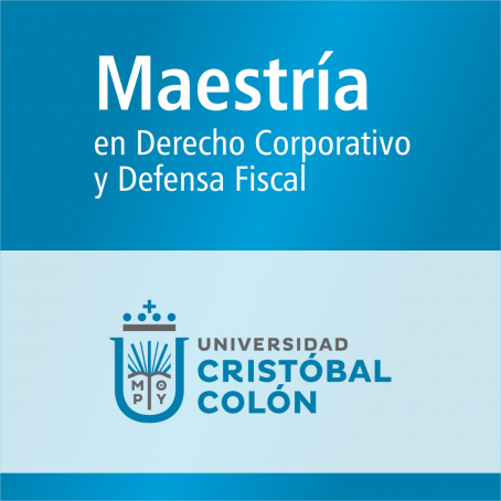 Maestr&iacute;a en Derecho corporativo y defensa fiscal