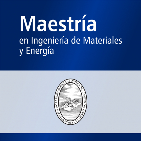 Maestr&iacute;a en Ingenier&iacute;a de Materiales y Energ&iacute;a (SNP)