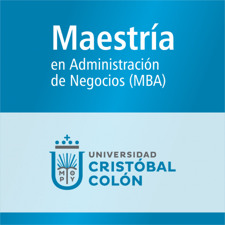 Maestr&iacute;a en Administraci&oacute;n de Negocios (MBA)