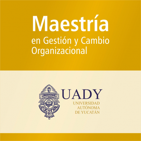 Maestr&iacute;a en Gesti&oacute;n y Cambio Organizacional