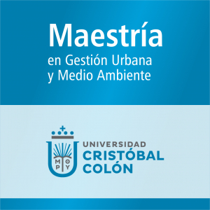 Maestr&iacute;a en Gesti&oacute;n Urbana y Medio Ambiente