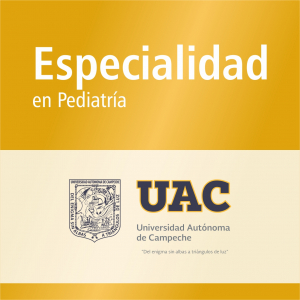 Especialidad en Pediatr&iacute;a