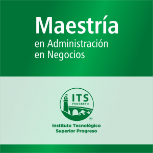 Maestr&iacute;a en Administraci&oacute;n en Negocios
