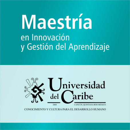 Maestr&iacute;a en Innovaci&oacute;n y Gesti&oacute;n del Aprendizaje