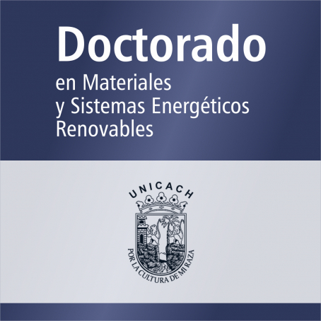 Doctorado en Materiales y Sistemas Energ&eacute;ticos Renovables (PNPC)