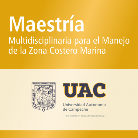 Maestr&iacute;a Multidisciplinaria para el Manejo de la Zona Costero Marina (SNP)