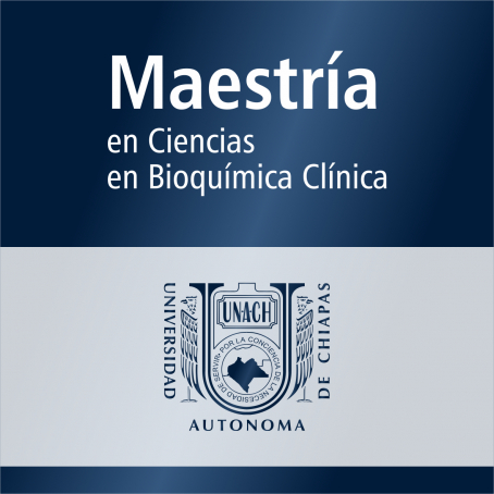 Maestr&iacute;a en Ciencias en Bioqu&iacute;mica Cl&iacute;nica