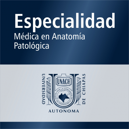 Especialidad M&eacute;dica en Anatom&iacute;a Patol&oacute;gica