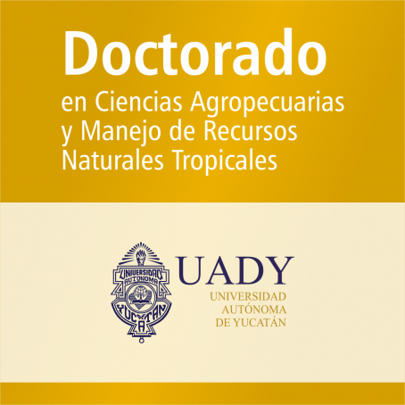 Doctorado en Ciencias Agropecuarias y Manejo de Recursos Naturales Tropicales (SNP)