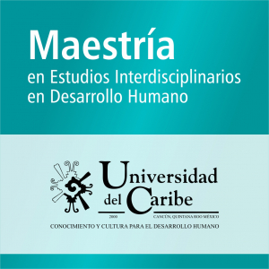 Maestr&iacute;a en Estudios Interdisciplinarios en Desarrollo Humano