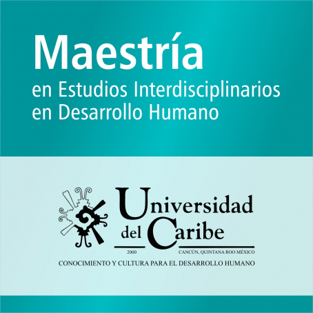 Maestr&iacute;a en Estudios Interdisciplinarios en Desarrollo Humano