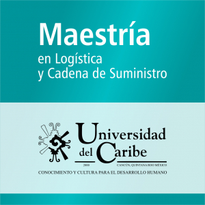 Maestr&iacute;a en Log&iacute;stica y Cadena de Suministro